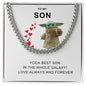 To My Son- Yoda Best Son - Cuban Link Chain ShineOn Fulfillment