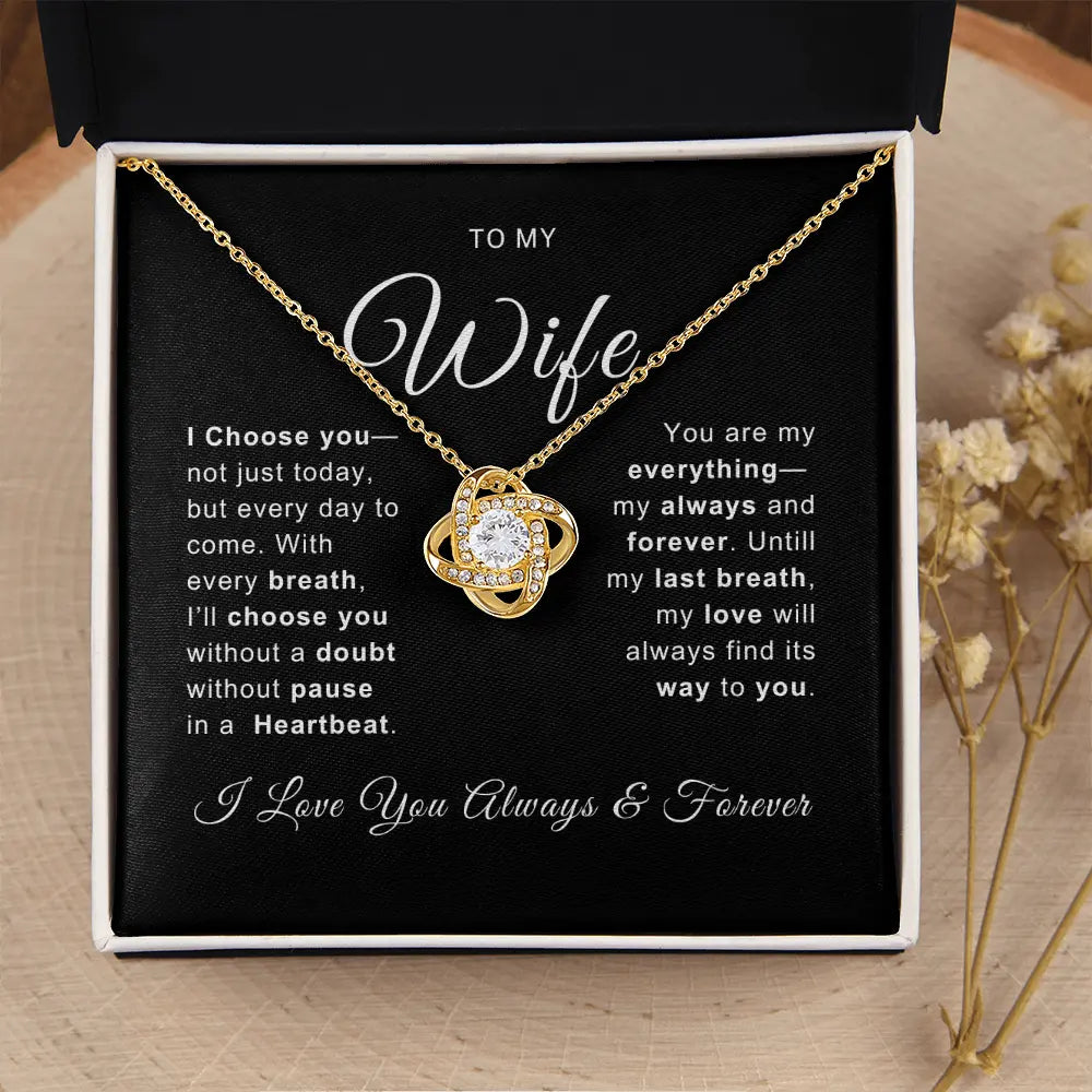To My Wife - I Choose You - Love Knot Necklace ShineOn Fulfillment