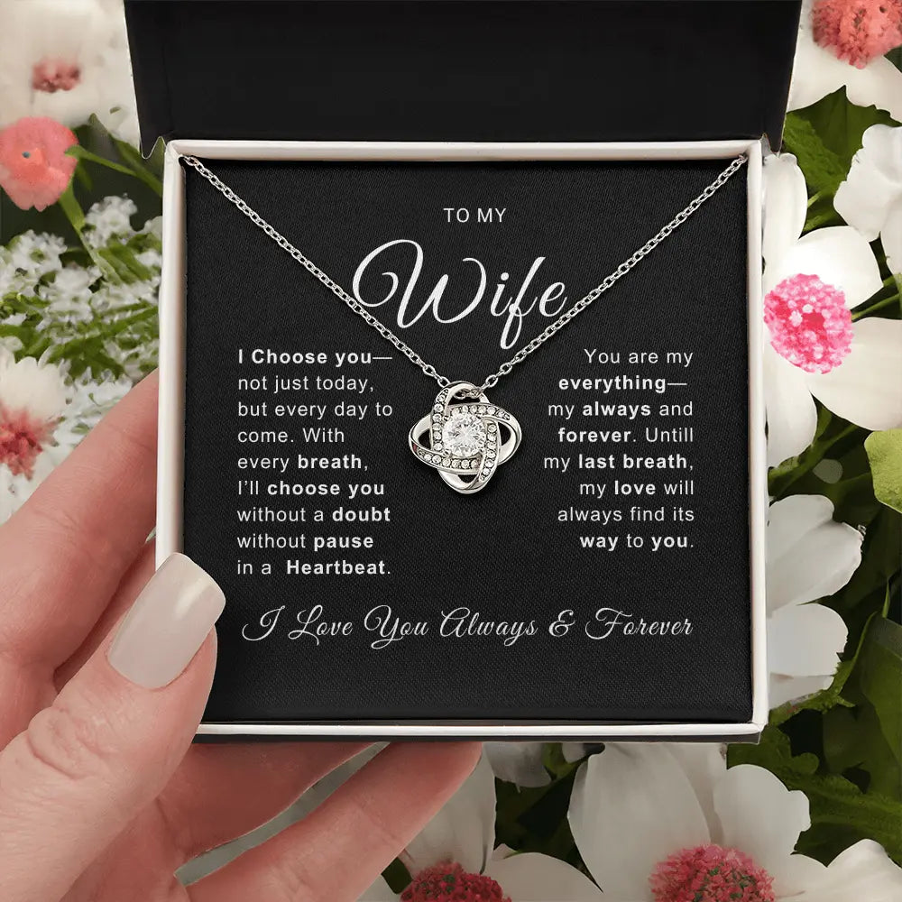 To My Wife - I Choose You - Love Knot Necklace ShineOn Fulfillment