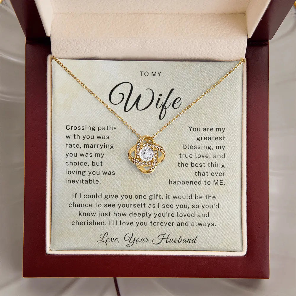 To My Wife - Loving you was inevitable - Love Knot Necklace ShineOn Fulfillment