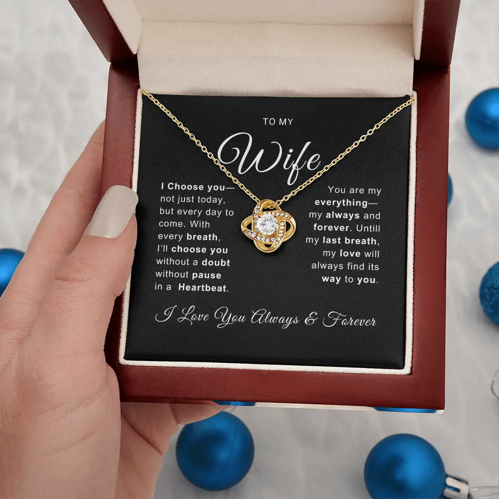 To My Wife - I Choose You - Love Knot Necklace ShineOn Fulfillment
